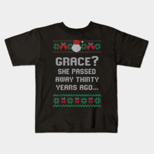 Grace She Passed Away Thirty Kids T-Shirt