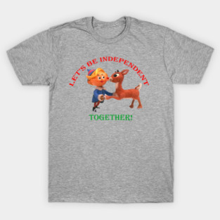 Independent together T-Shirt