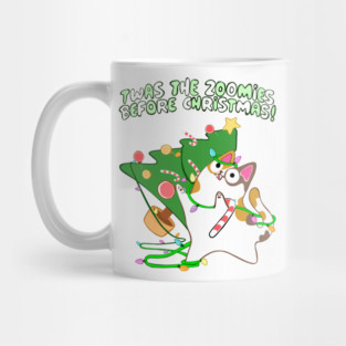 Twas the Zoomies Before Christmas Calico Cat Gone Crazy funny xmas Mug