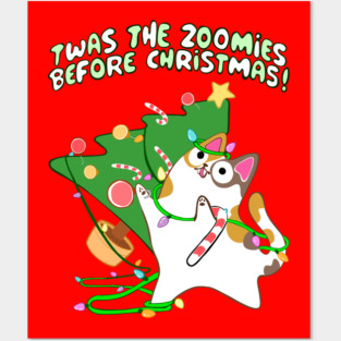 Twas the Zoomies Before Christmas Calico Cat Gone Crazy funny xmas Posters and Art
