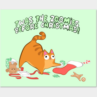 Twas the Zoomies Before Christmas stocking mess Orange Tabby funny Posters and Art