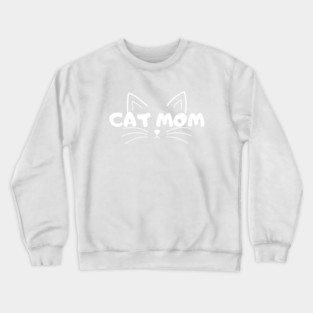 Cat mom Crewneck Sweatshirt
