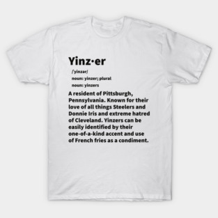 Yinzer - black text T-Shirt