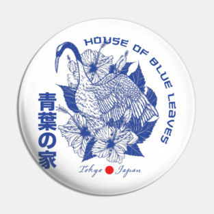 The House of Blue Leaves Pin