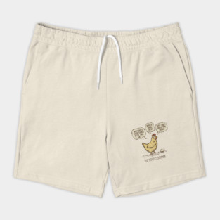 The Fowlosopher Shorts