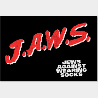 JAWS - Jews Against Wearing Socks Posters and Art