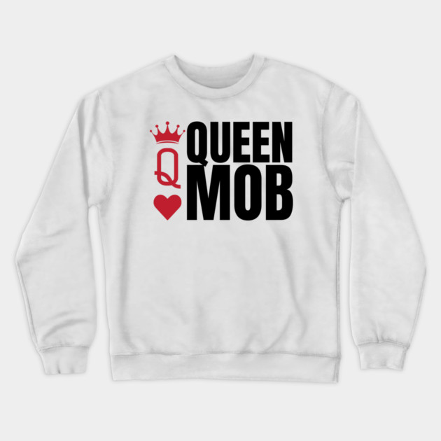 QUEEN MOB Crewneck Sweatshirt by REG