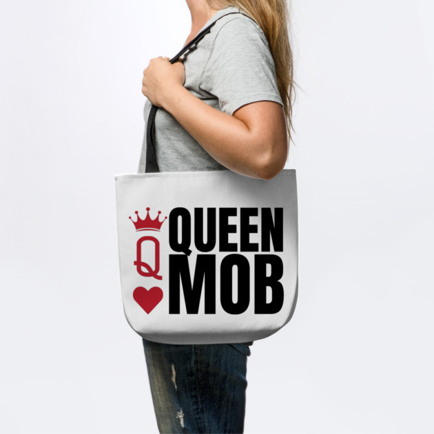QUEEN MOB by REG