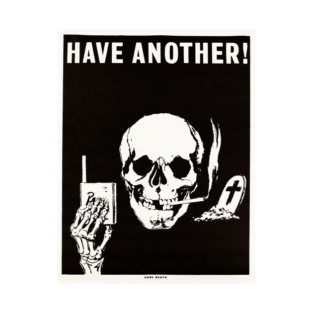 HAVE ANOTHER! SURE DEATH CIGARETTES Anti Smoking Advertisement T-Shirt