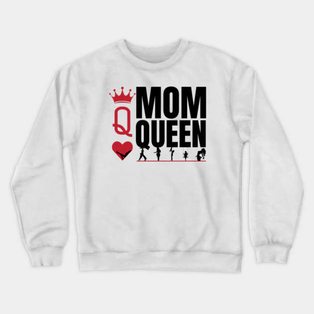 Mom Queen Crewneck Sweatshirt by REG