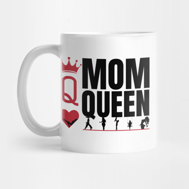 Mom Queen by REG