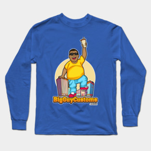 Big Guy Customs Long Sleeve T-Shirt