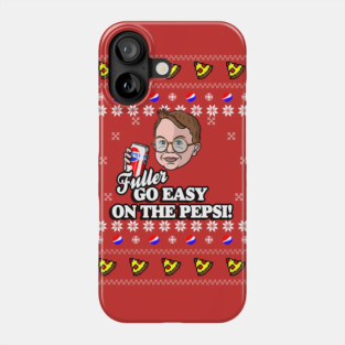 Fuller Go Easy on the Pepsi Phone Case