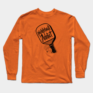 Pickleball Addict Long Sleeve T-Shirt