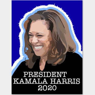 PRESIDENT KAMALA HARRIS 2020 Posters and Art