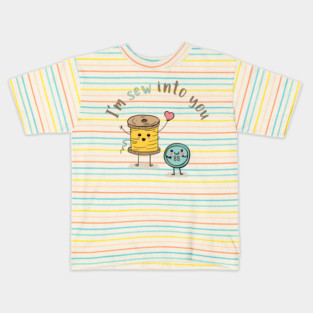 I'm Sew Into You Kids T-Shirt