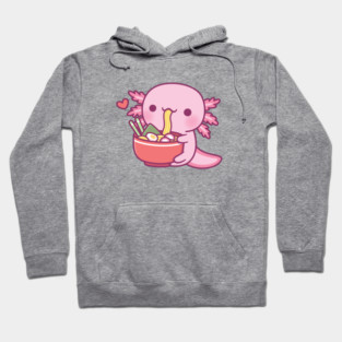 Cute Axolotl Eating Japanese Ramen Noodles Hoodie