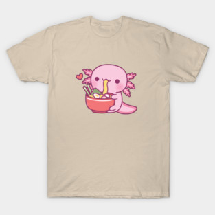 Cute Axolotl Eating Japanese Ramen Noodles T-Shirt