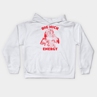 BIG NICK ENERGY Kids Hoodie