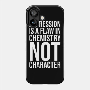 Depression Slogan Phone Case