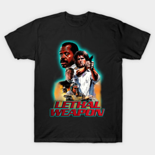 Lethal weapon T-Shirt