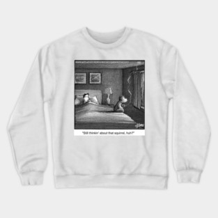 The one that got away Crewneck Sweatshirt