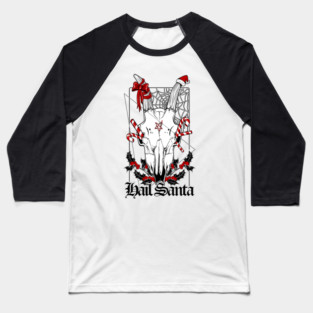 Hail Santa! Baseball T-Shirt