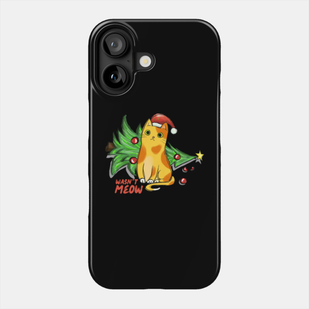 Christmas Cat Santa Wasn't Meow Phone Case by The WYLD Tribe