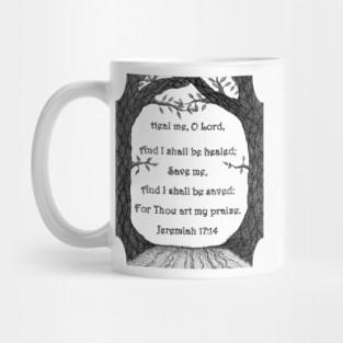 Heal Me, O Lord Mug