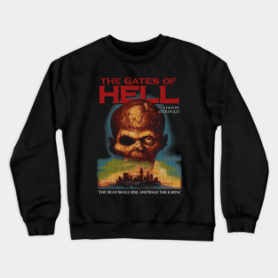 The Gates of Hell, Lucio Fulci, Italian Horror Crewneck Sweatshirt