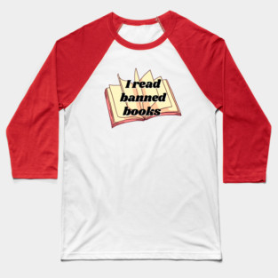I read banned books Baseball T-Shirt