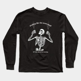 So Bold, Yet So Delicious Long Sleeve T-Shirt