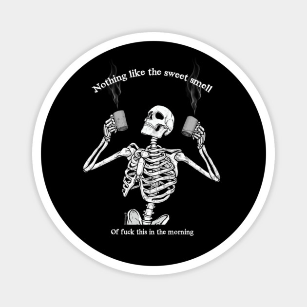 So Bold, Yet So Delicious Magnet by Tommy Devoid