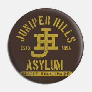Juniper Hills Asylum Pin
