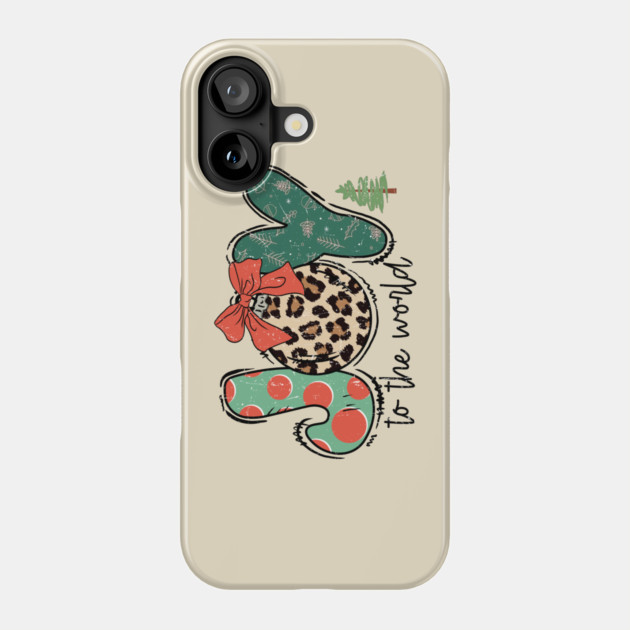 Joy To The World Christmas Phone Case by The WYLD Tribe