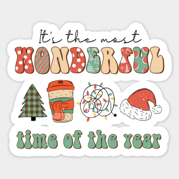 It's the most wonderful time of the year Sticker by The WYLD Tribe