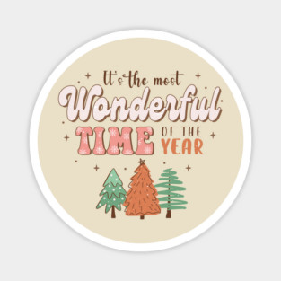 Its the most wonderful time of the year Magnet