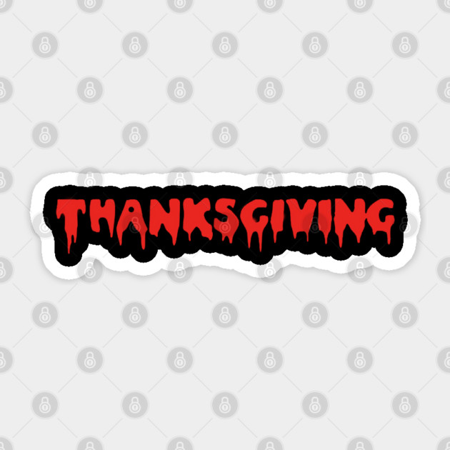 Thanksgiving horror slasher Sticker by The Daily Ghost