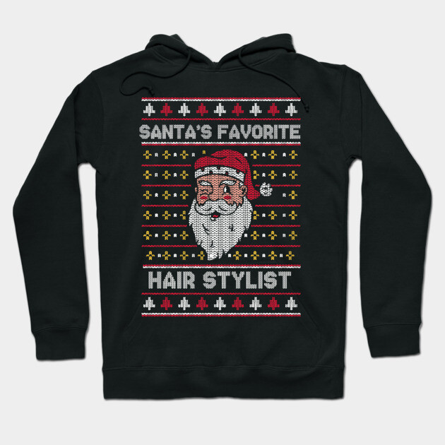 Santa's Favorite Hair Stylist // Funny Ugly Christmas Sweater
