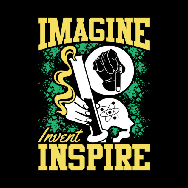 Imagine Invent Inspire Science by The WYLD Tribe