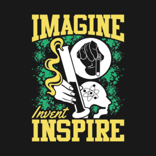 Imagine Invent Inspire Science T-Shirt