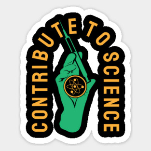 Contribute to science Sticker