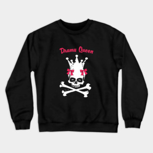 Drama Queen Crewneck Sweatshirt