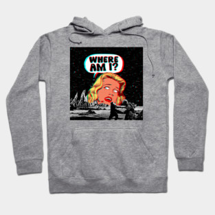 Where Am I Hoodie