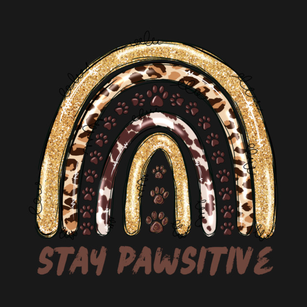 Stay Pawsitive Cheetah Leopard Print Rainbow by The WYLD Tribe