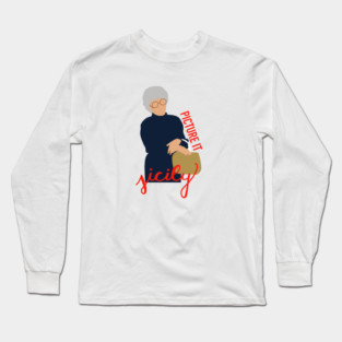 Picture It- Sophia Petrillo Long Sleeve T-Shirt