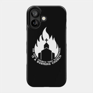 Burning church Phone Case
