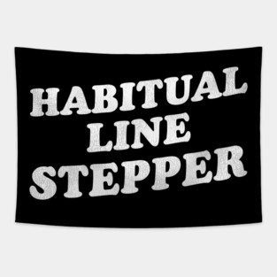 Habitual Line Stepper Tapestry
