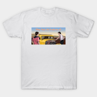 We'll Take 'em All T-Shirt