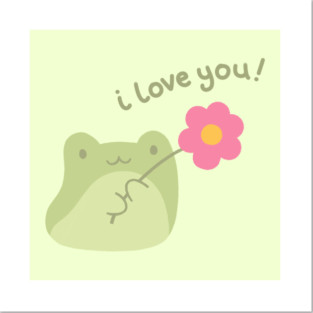 I Love You Frog Posters and Art